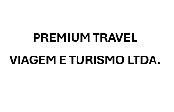 Trust Adminstração Judicial - PREMIUM TRAVEL VIAGEM E TURISMO LTDA.